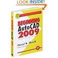 Beginning AutoCAD 2009: Exercise Workbook
