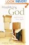 Misplacing God: And Finding Him Again