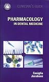 Pharmacology in Dental Medicine [With Mini CDROM] (American Academy of Oral Medicine Clinicians Guides)