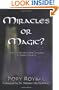 Miracles or Magic?