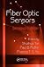 Book Fiber Optic Sensors, Second Edition (Optical Science and Engineering Series)