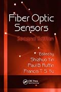 Fiber Optic Sensors, Second Edition (Optical Science and Engineering)