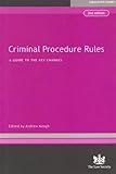 Criminal procedure rules : a guide to key changes