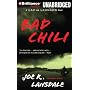 Bad Chili (Hap and Leonard Novels)