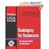 Bankruptcy for Businesses: Benefits, Pitfalls and Alternatives (Entrepreneur Magazine's Legal Guide)