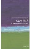 Classics: A Very Short Introduction (Very Short Introductions)