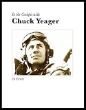 In the Cockpit with Chuck Yeager