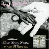 Plastic Surgery Disasters/in God We Trust Inc.