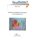 Enfants en soins palliatifs : Des le�ons de vie