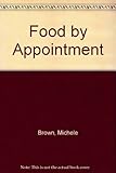 Food by appointment : royal recipes since 1066