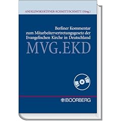 Berliner Kommentar zum Mitarbeitervertretungsgesetz der Evangelischen Kirche  MVG.EKD
