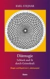 Di�tmagie: Schlank und fit durch Geisteskraft - Emil Stejnar