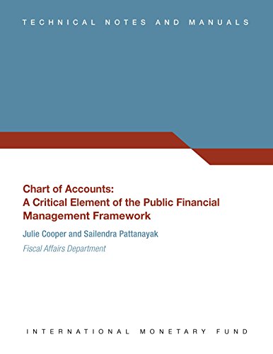 Chart of Accounts : A Critical Element of the Public Financial Management Framework