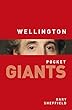 Wellington: pocket GIANTS