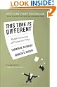 This Time Is Different: Eight Centuries of Financial Folly