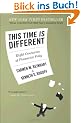 This Time is Different: Eight Centuries of Financial Folly