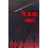 The Blood Knows
