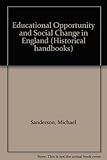 Educational opportunity and social change in England