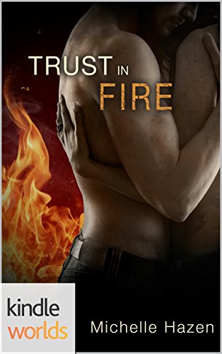 The Vampire Diaries: Trust In Fire (Kindle Worlds) (In Time We Trust Trilogy Book 2)