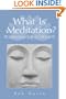 What Is Meditation?: Buddhism for Everyone