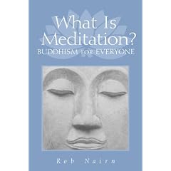 What Is Meditation?: Buddhism for Everyone