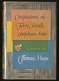 Confessions of Felix Krull Confidence Man (0436272318) by Mann, Thomas