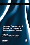 Community governance and citizen driven initiatives in climate change mitigation
