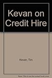 Kevan on credit hire