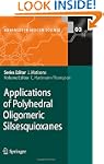Applications of Polyhedral Oligomeric...