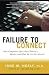 FAILURE TO CONNECT: How Computers Affect Our Children\'s Minds -- and What We Can Do About It