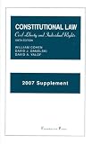 Constitutional Law: Civil Liberty and Individual Rights, 6th, 2007 Supplement (University Casebook Series)