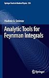 Analytic Tools for Feynman Integrals (Springer Tracts in Modern Physics)