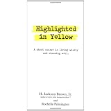 HighlightedInYellowAShortCourseInLivingWiselyAndChoosingWell