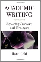 Academic Writing: Exploring Processes and Strategies