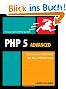 PHP 5 Advanced: Visual Quickpro Guide (Visual QuickPro Guides)