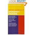Oxford Handbook of Emergency Medicine 3e and Oxford Handbook of Pre-Hospital Care Pack (Oxford... by  Jonathan Wyatt, Robin Illingworth, Michael Clancy, and Ian Greaves