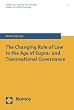 The Changing Role of Law in the Age of Supra- and Transnational Governance (Studies on Political Sociology / Studien zur Politischen Soziologie)