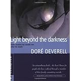 light beyond the darkness  how i healed my suicide son after his death