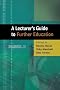 A Lecturer's Guide to Further Education: Inside the 'Cinderella Sector'