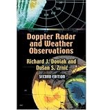 (DOPPLER RADAR AND WEATHER OBSERVATIONS: SECOND EDITION) BY Doviak, Richard J.(Author)Paperback May-2006