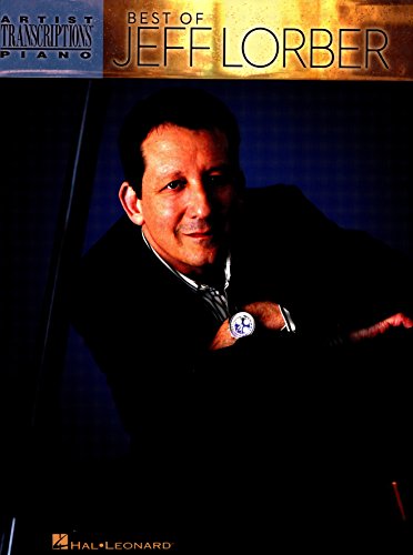 Best of Jeff Lorber Songbook (Artist Transcriptions)