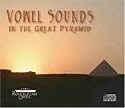 Vowel Sounds in the Great Pyramid