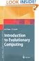 Introduction to Evolutionary Computing (Natural Computing Series)