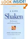 A Life Shaken: My Encounter with Parkinson's Disease