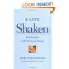 A Life Shaken: My Encounter with Parkinson's Disease