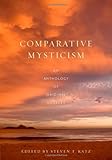 Comparative mysticism : an anthology of original sources