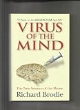 Virus of the Mind: The New Science of the Meme