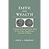 Faith and Wealth: A History of Early Christian Ideas on the Origin, Significance, and Use of Money