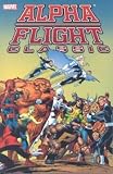 Alpha Flight Classic, Vol. 1 (Uncanny X-Men) (v. 1)