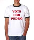 Napoleon Dynamite Vote For Pedro Ringer T-Shirt (Youth Small thru Adult 3XL)